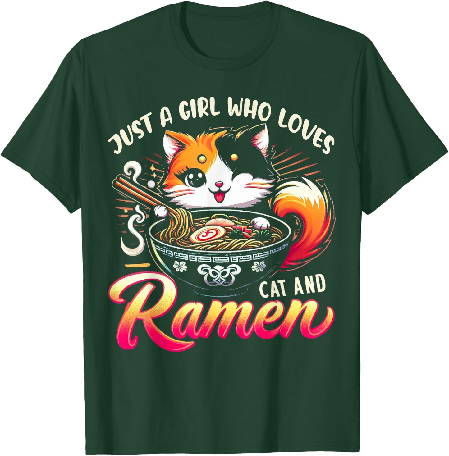 Just a Girl Who Loves Cat And Ramen Cute Cat Loves Ramen T-Shirt - T-Shirt | Forest