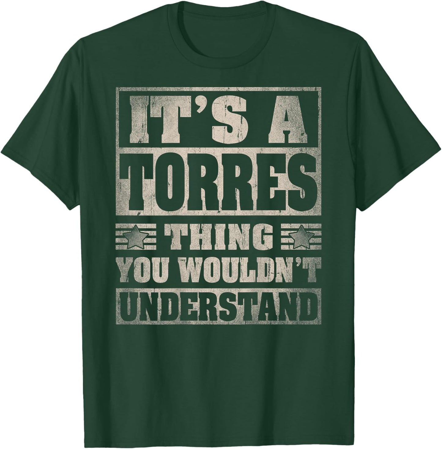 Torres Last Name - It's A Torres Thing (On Back) T-Shirt - T-Shirt | Forest