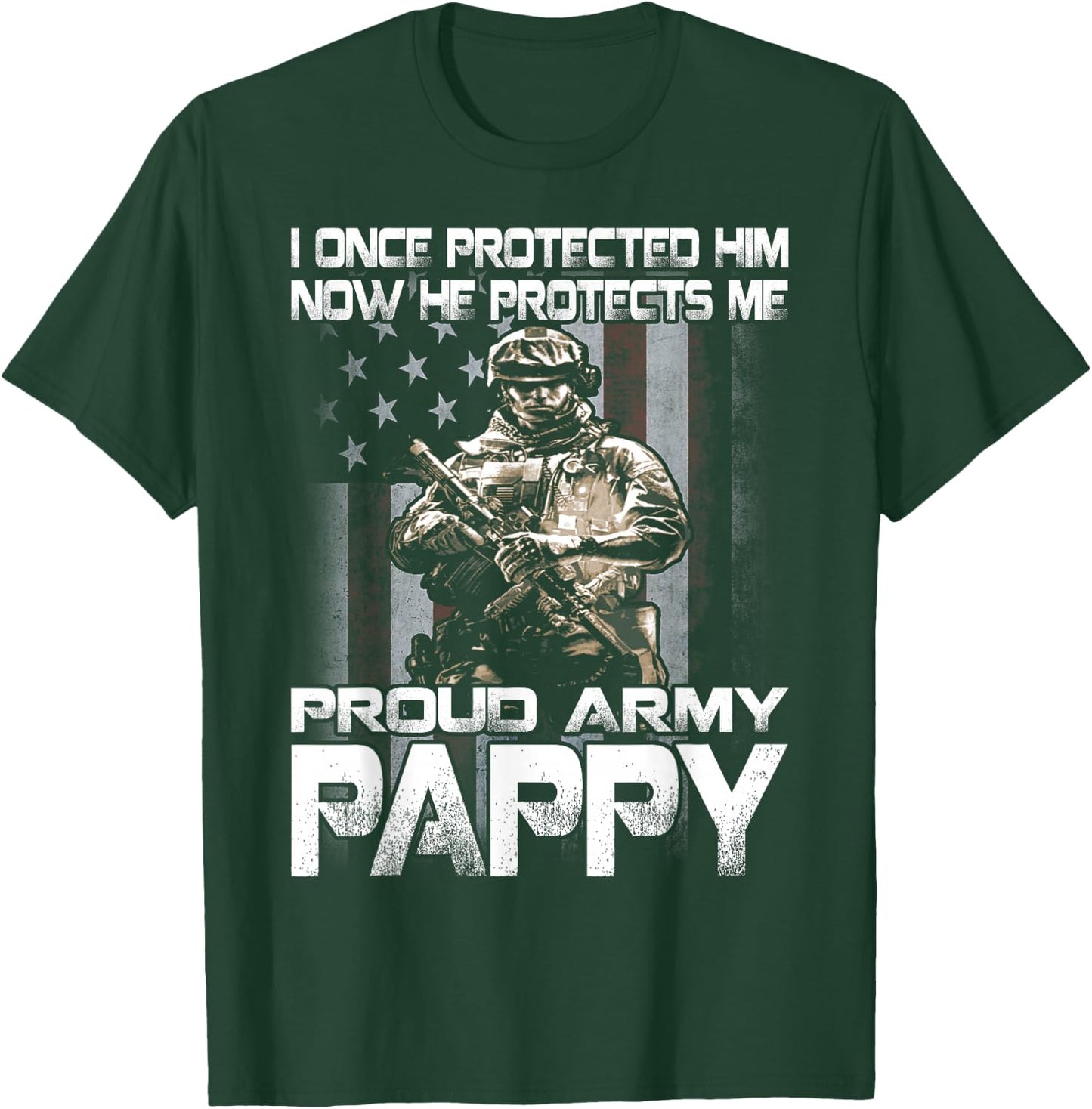 I Once Protected Him Now He Protects Me Proud Army Pappy T-Shirt - T-Shirt | Forest