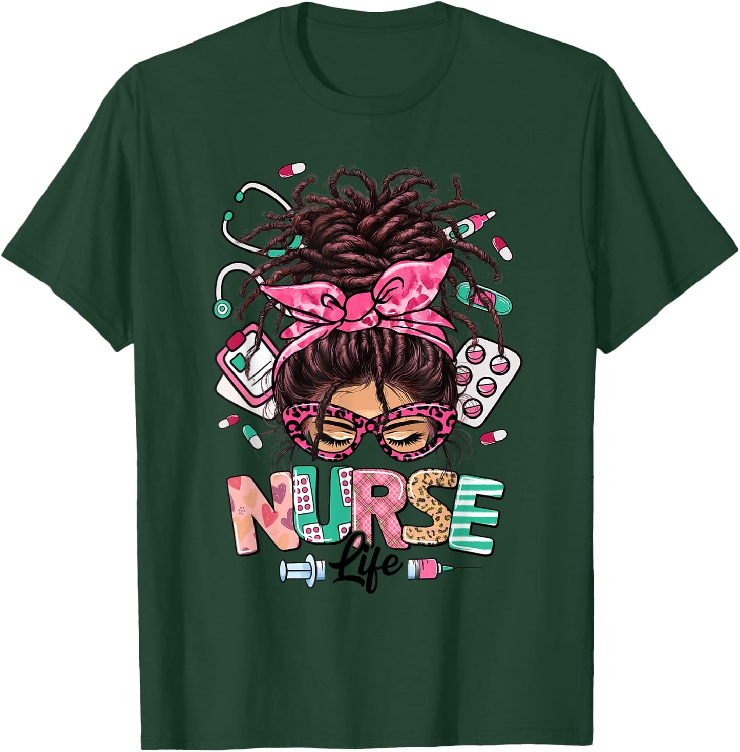 Nurse Life Black Women Messy Bun Loc Hair Nurse Gifts T-Shirt - T-Shirt | Forest