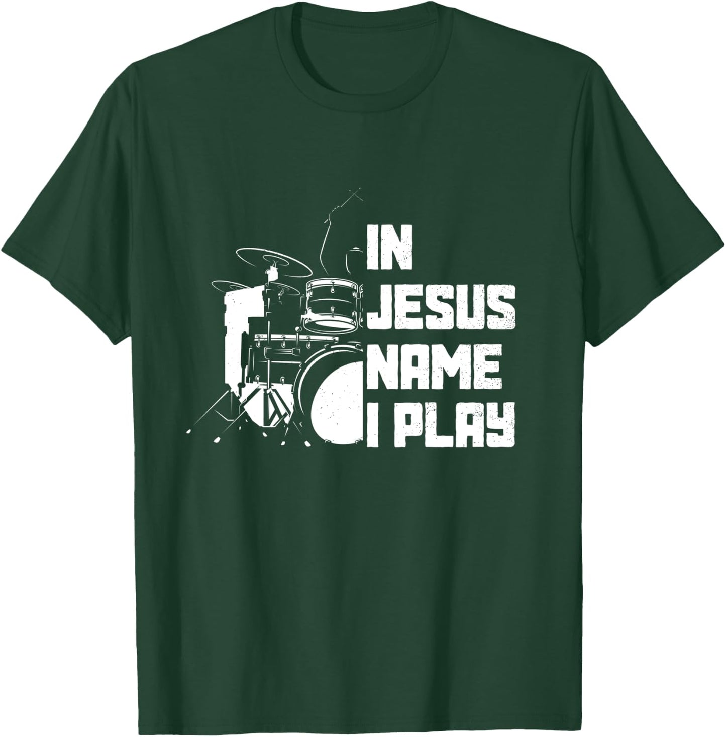 Vintage Drumset Christian Drummer In Jesus Name I Play Drum T-Shirt - T-Shirt | Forest