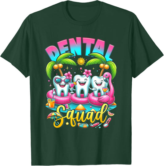 Assistant Dental Hygienist Happy Summer Dental Squad Dentist Women T-Shirt - T-Shirt | Forest