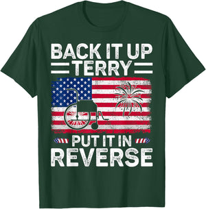 Back it Up Terry Put It In Reverse July 4th Fireworks Terry T-Shirt - T-Shirt | Forest