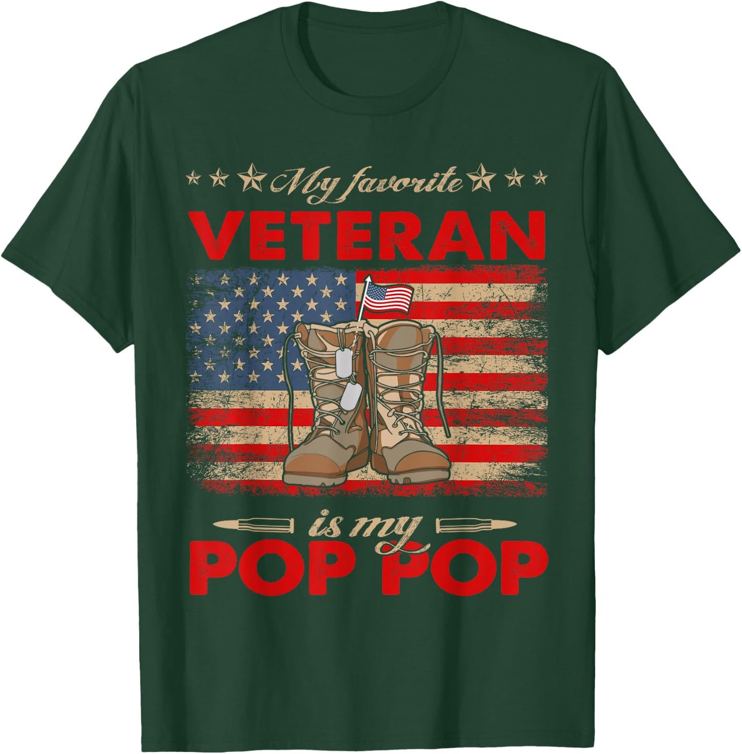 My Pop Pop Is My Favorite Veteran US Flag Veterans Day T-Shirt - T-Shirt | Forest