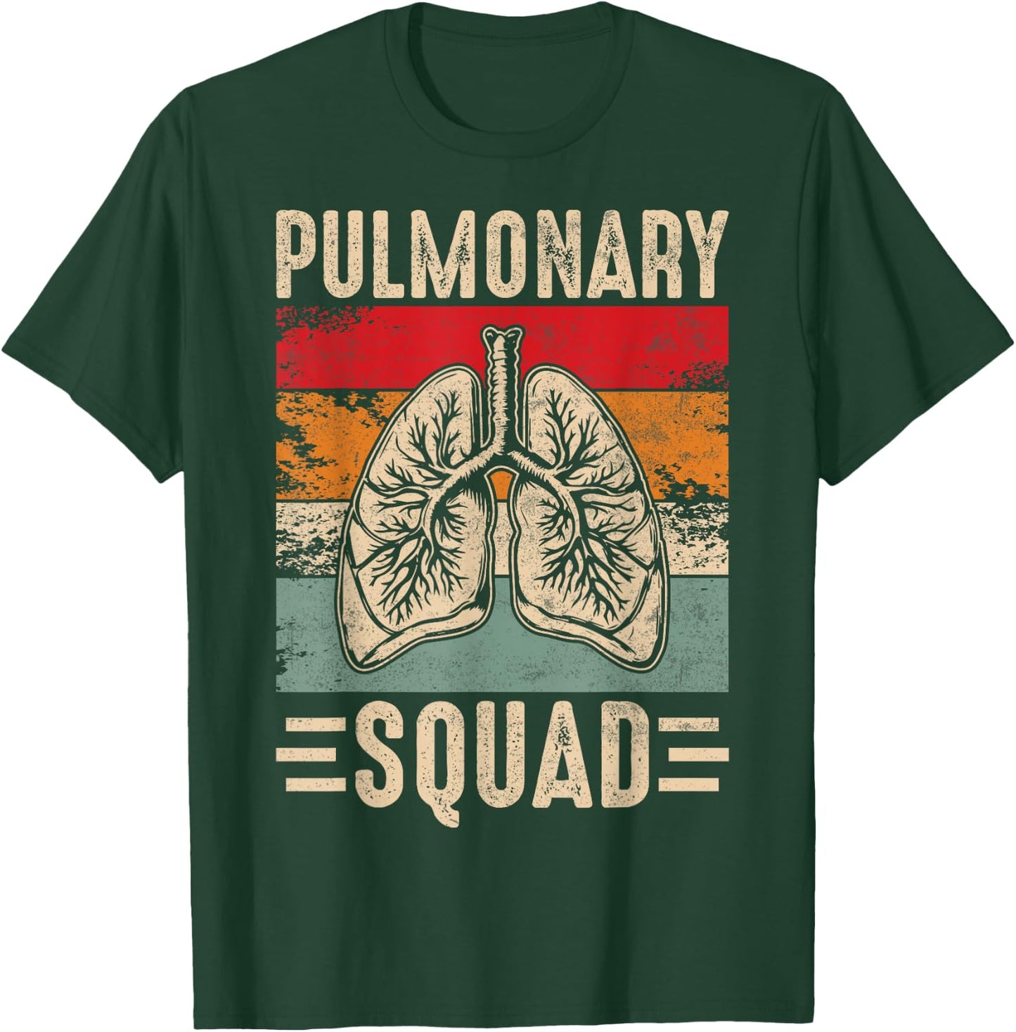 Respiratory Therapist Lung Doctor Pulmonary Squad T-Shirt - T-Shirt | Forest