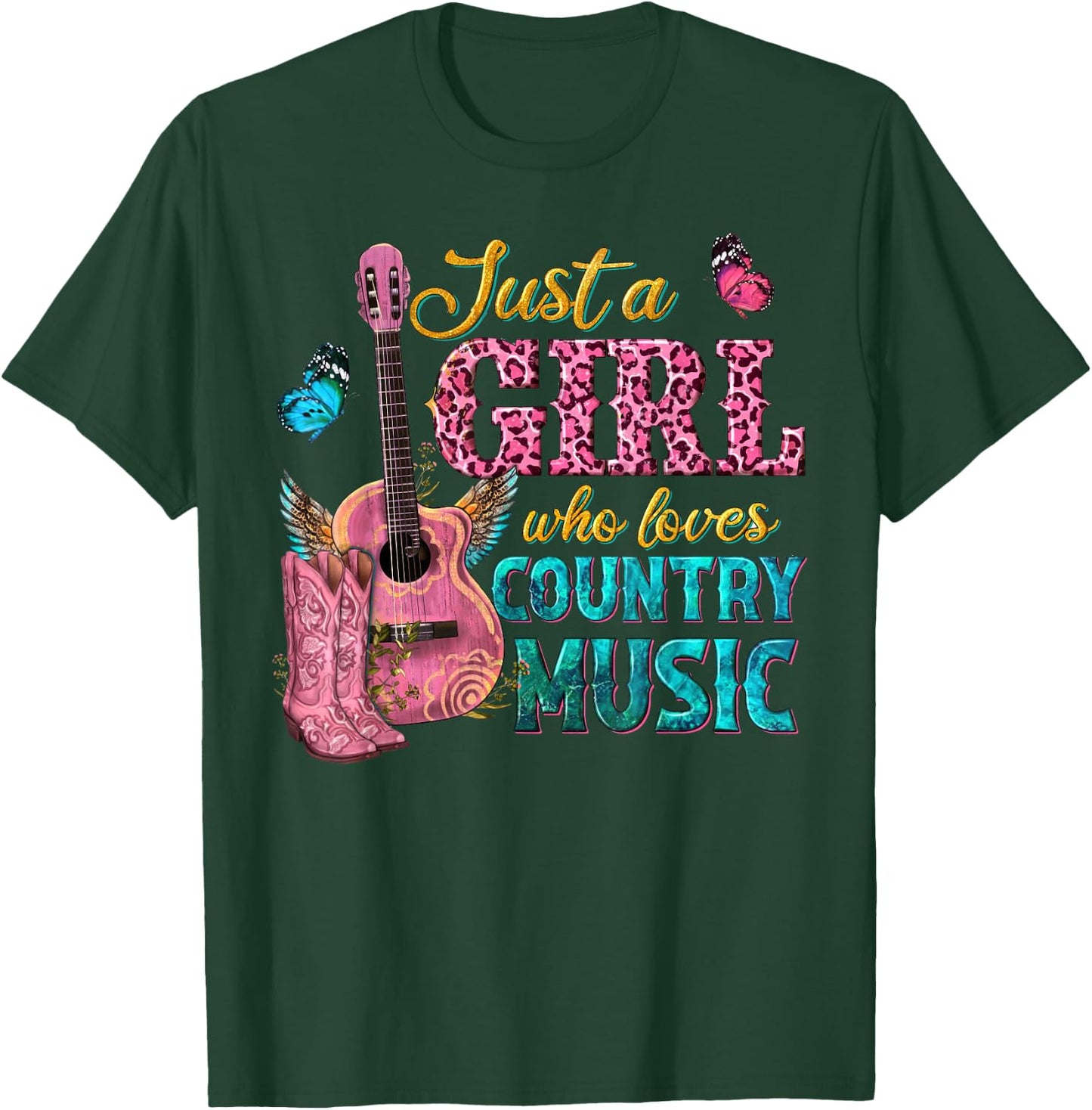 Just A Girl Who Loves Country Music T-Shirt - T-Shirt | Forest