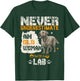 Never Underestimate An Old Woman With A Labrador, Lab Lover T-Shirt - T-Shirt | Forest