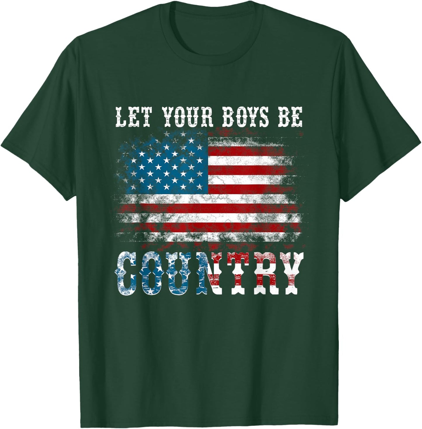 Vintage Let Your Boys Be Country Flag USA Country Music T-Shirt - T-Shirt | Forest