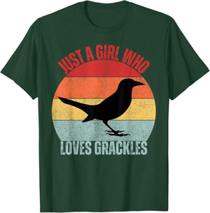 Just A Girl Who Loves Grackles Birds Birding T-Shirt - T-Shirt | Forest