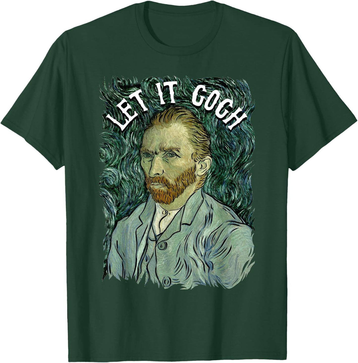 Let It Gogh T Shirt Vincent Van Gogh Artist Funny Image Gift T-Shirt - T-Shirt | Forest