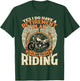 Yes I Do Have A Retirement Plan I Plan To Go Riding Biker T-Shirt - T-Shirt | Forest