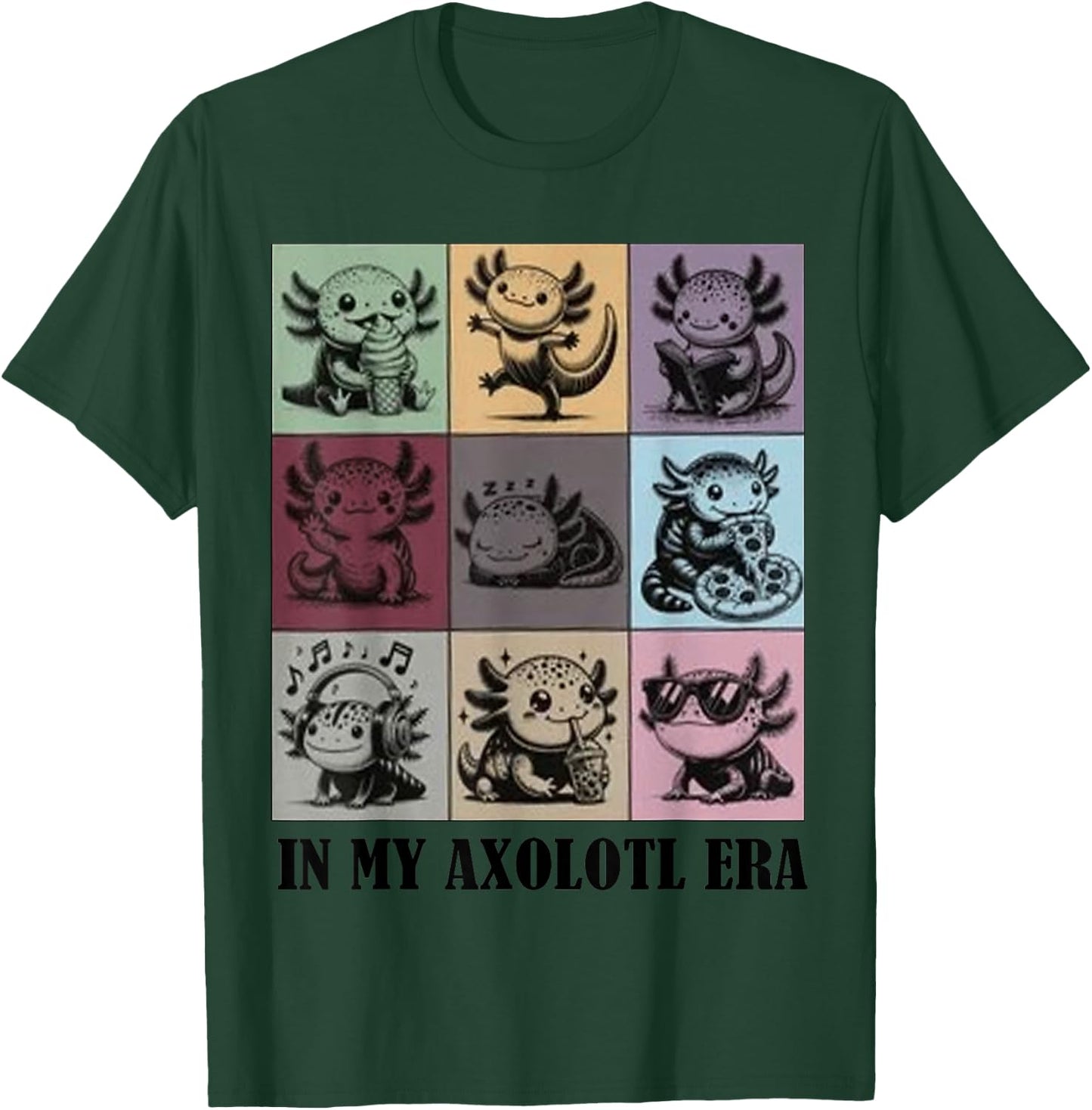 Funny Axolotl Quote in My Axolotl Era Graphic Cool Axolotl T-Shirt - T-Shirt | Forest