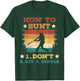 How To Bunt Don't Hit A Dinger Funny Baseball Softball T-Shirt - T-Shirt | Forest
