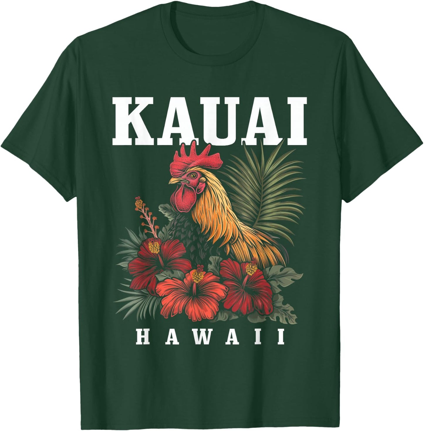 We Love Kauai Hawaii Kauai Hawaii Chicken Hawaiian Tropical Flowers Vintage T-Shirt - T-Shirt | Forest