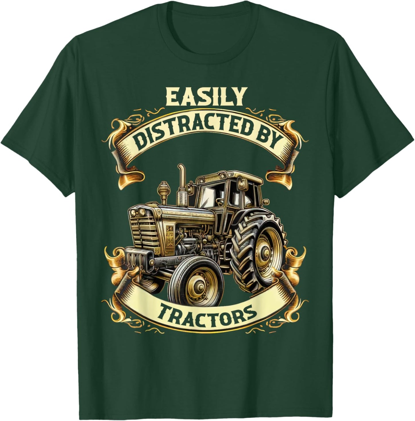 Cool Easily Distracted by Tractors Fun Farmer & Farming Gift T-Shirt - T-Shirt | Forest