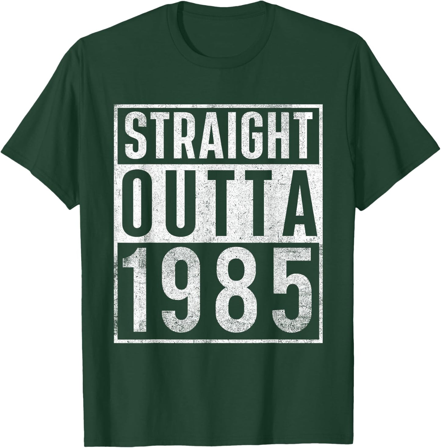 Straight Outta 1985 Year of Birth Birthday T-Shirt - T-Shirt | Forest
