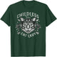 Childless Cat Lady T-Shirt - T-Shirt | Forest