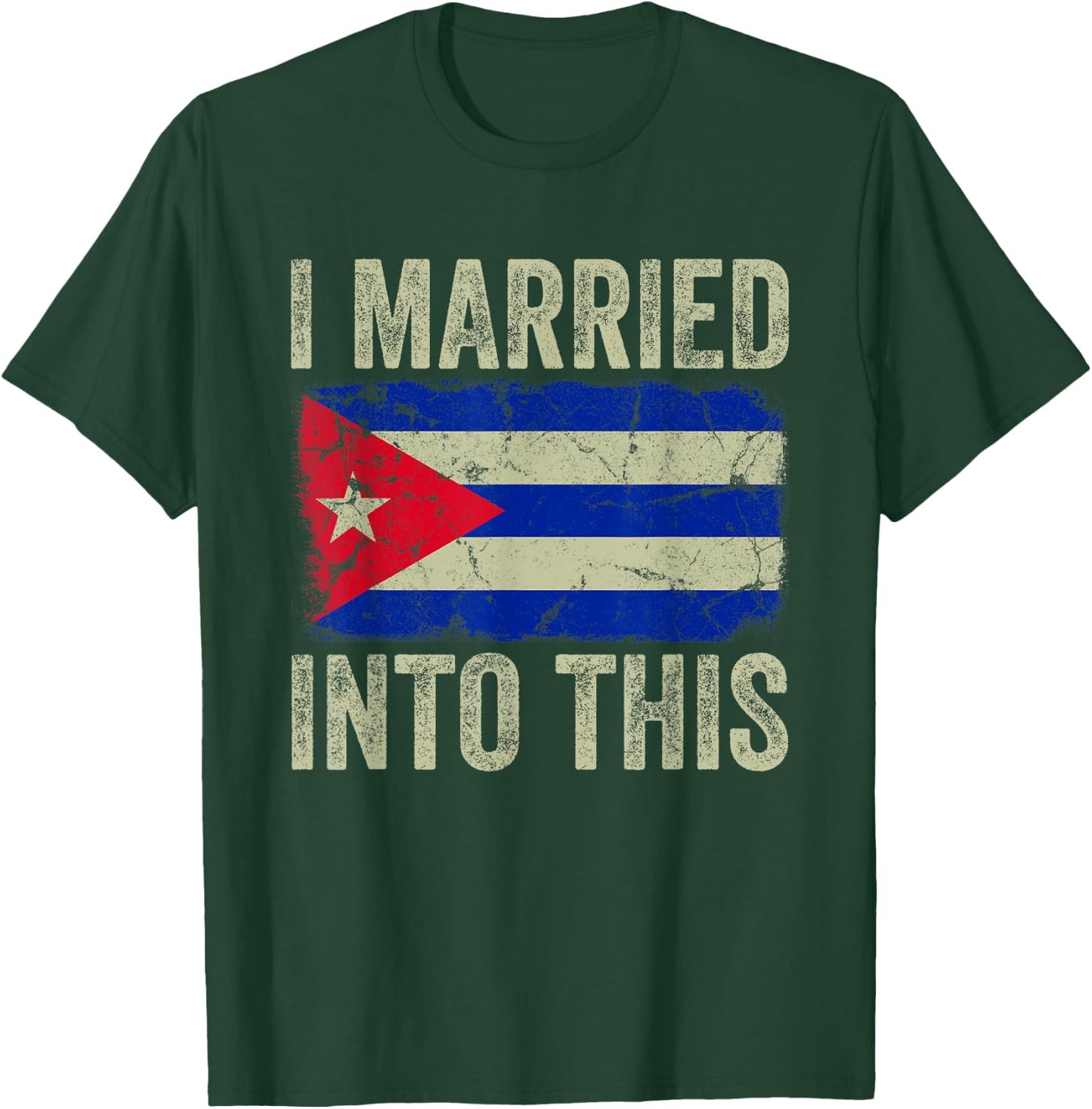 I Married Into This Cuban Flag Funny In Law Wedding Photo T-Shirt - T-Shirt | Forest