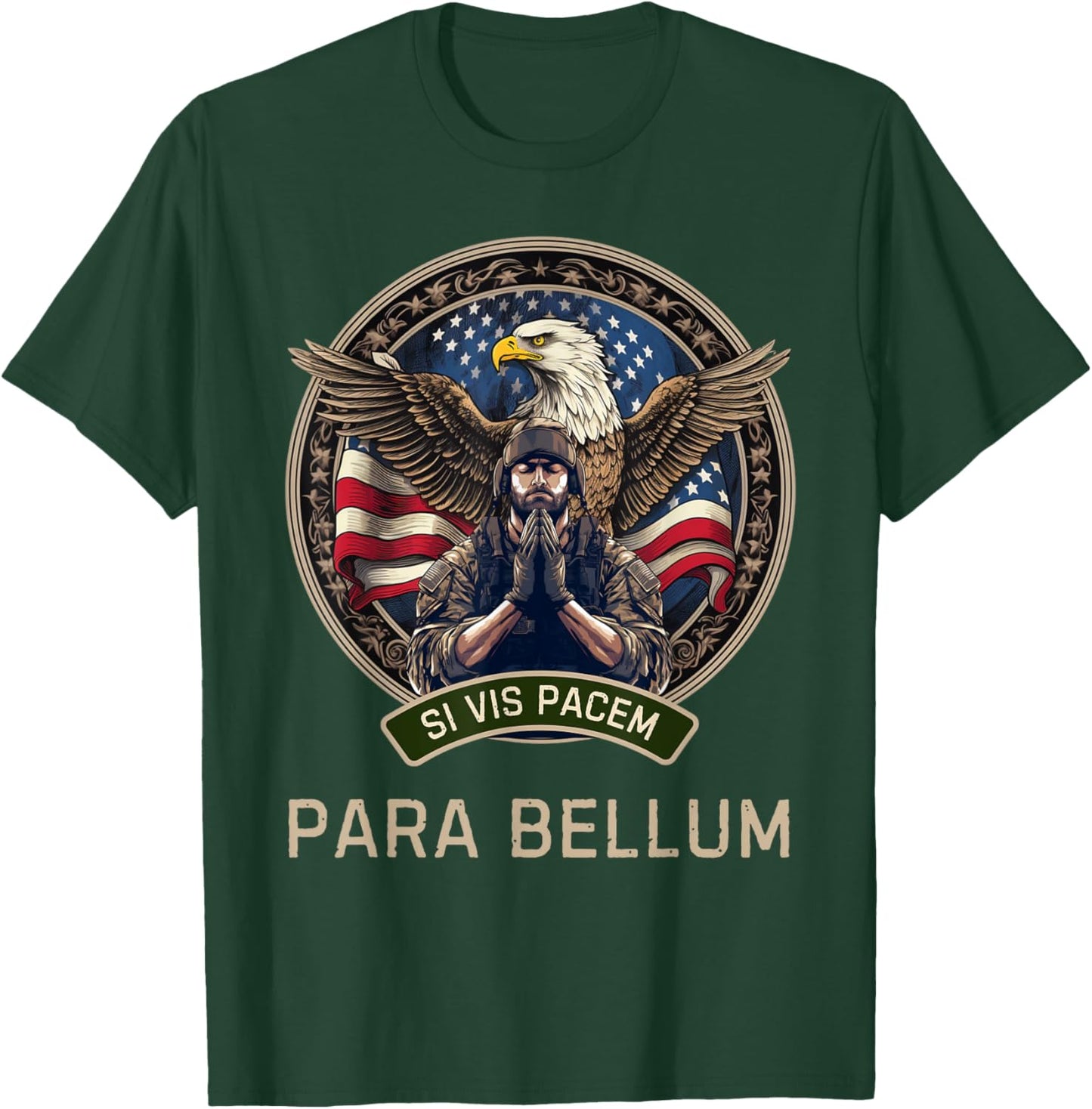 If You Want Peace Prepare for War Si Vis Pacem Para Bellum T-Shirt - T-Shirt | Forest