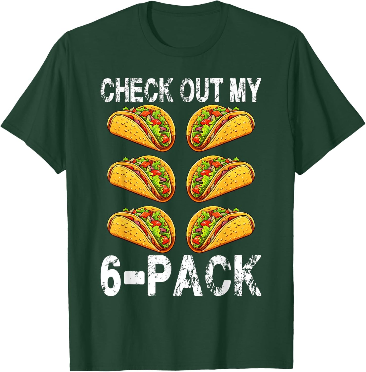 Funny Check out My Six 6 Pack with Tacos for Cinco De Mayo T-Shirt - T-Shirt | Forest