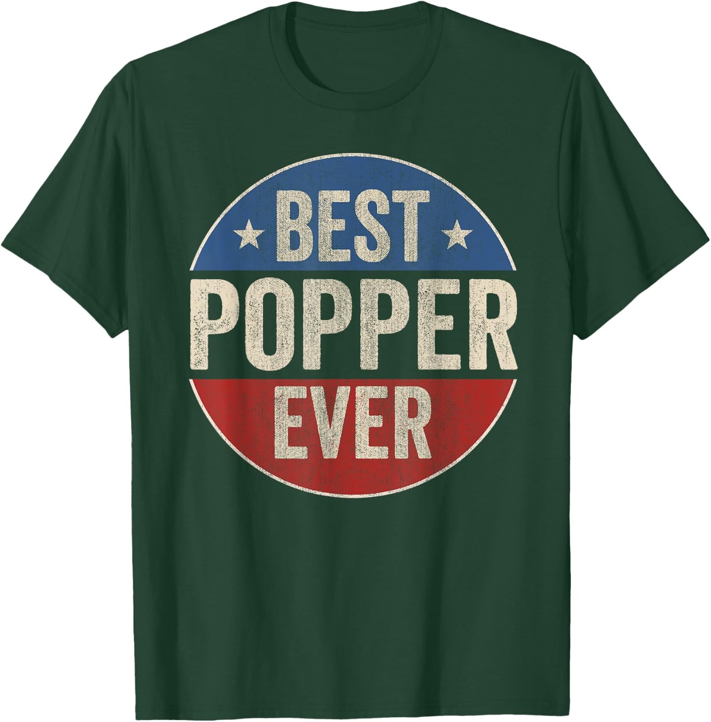 Best Popper Ever American Grandfather Vintage Father's Day T-Shirt - T-Shirt | Forest