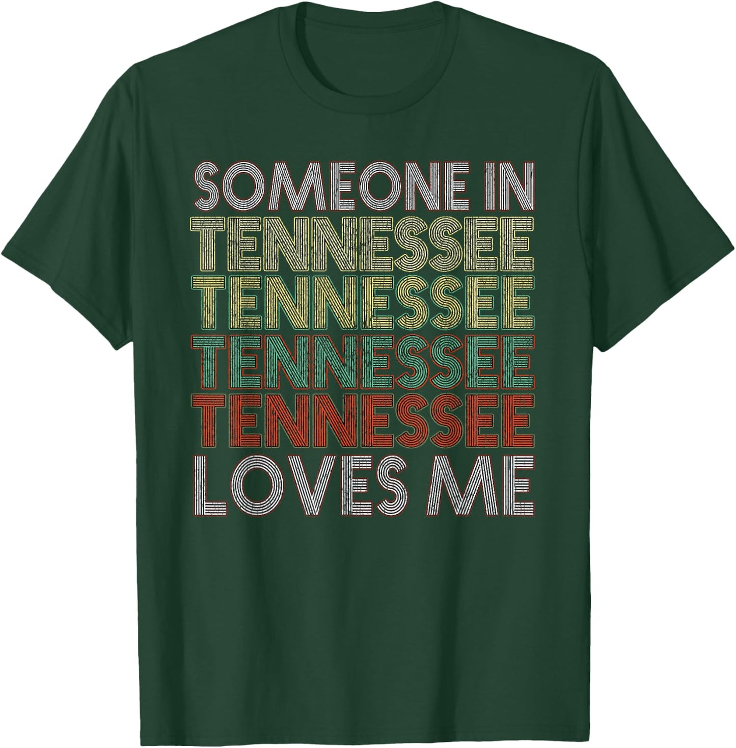 Someone In Tennessee Loves Me State Retro Vintage T-Shirt - T-Shirt | Forest