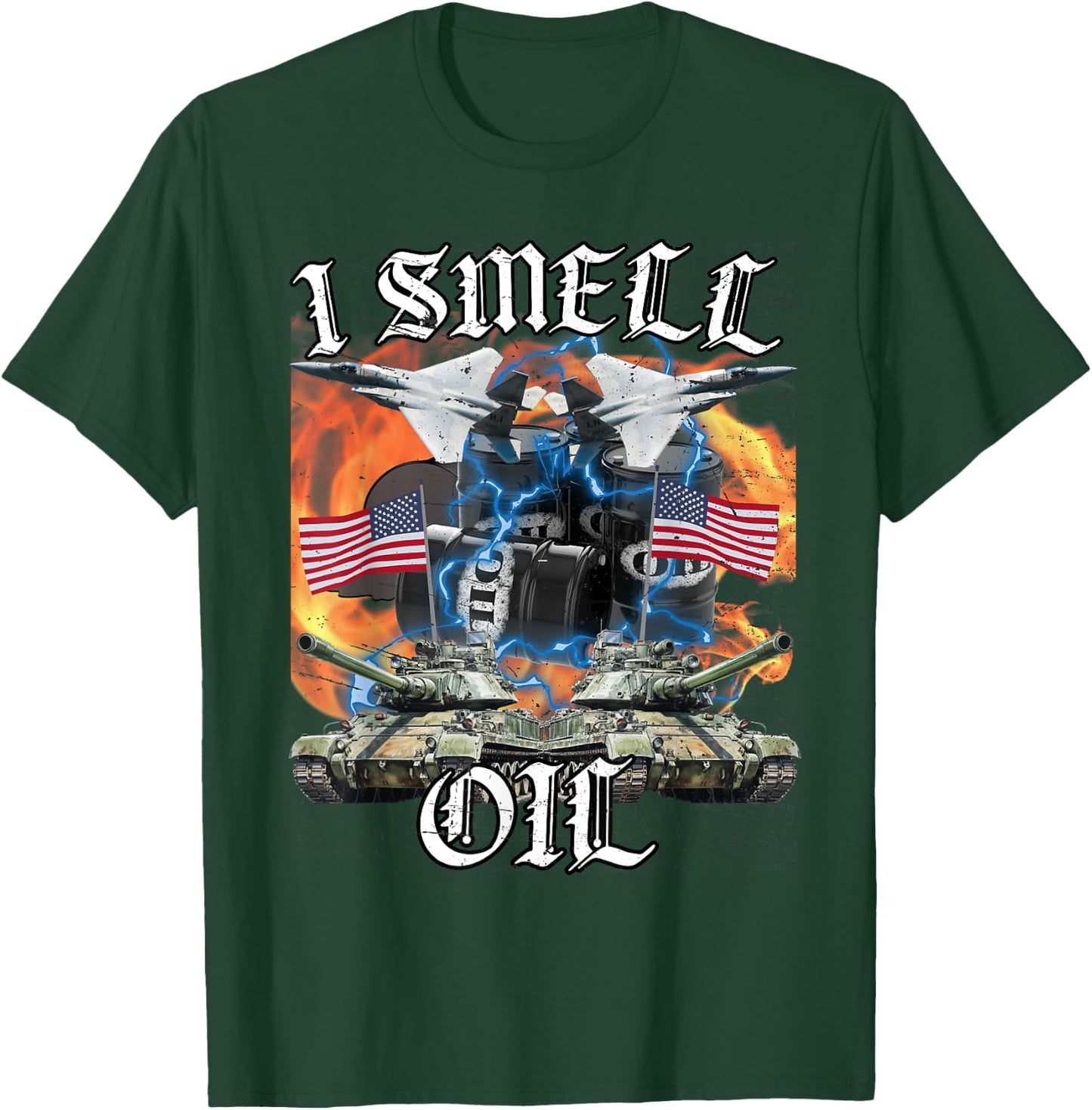 I Smell Oil Funny America Wants Oil Meme Patriotic T-Shirt - T-Shirt | Forest