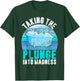 Taking the Plunge into Madness Ice Bath T-Shirt - T-Shirt | Forest