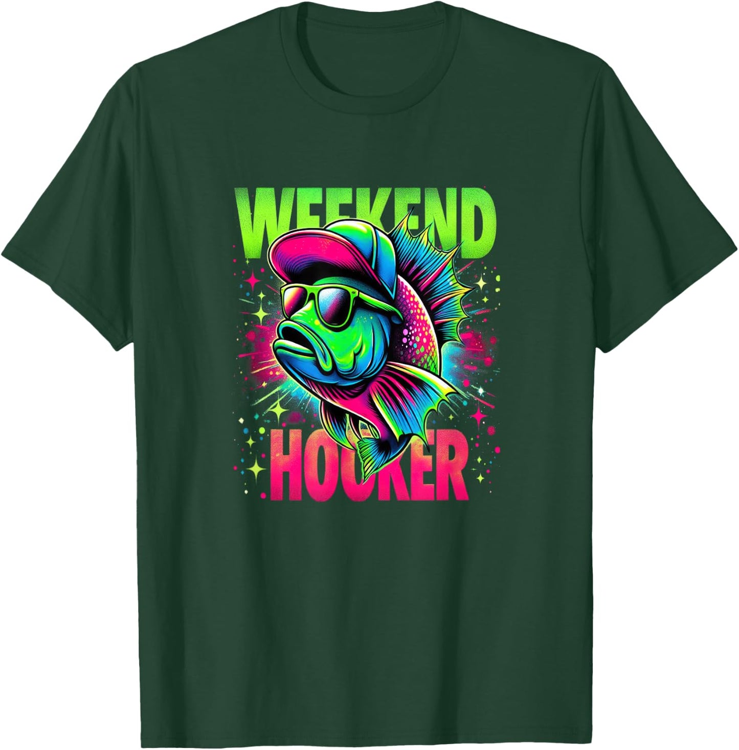 Weekend Hooker on the Weekend Funny Fishing Pun Word Play T-Shirt - T-Shirt | Forest