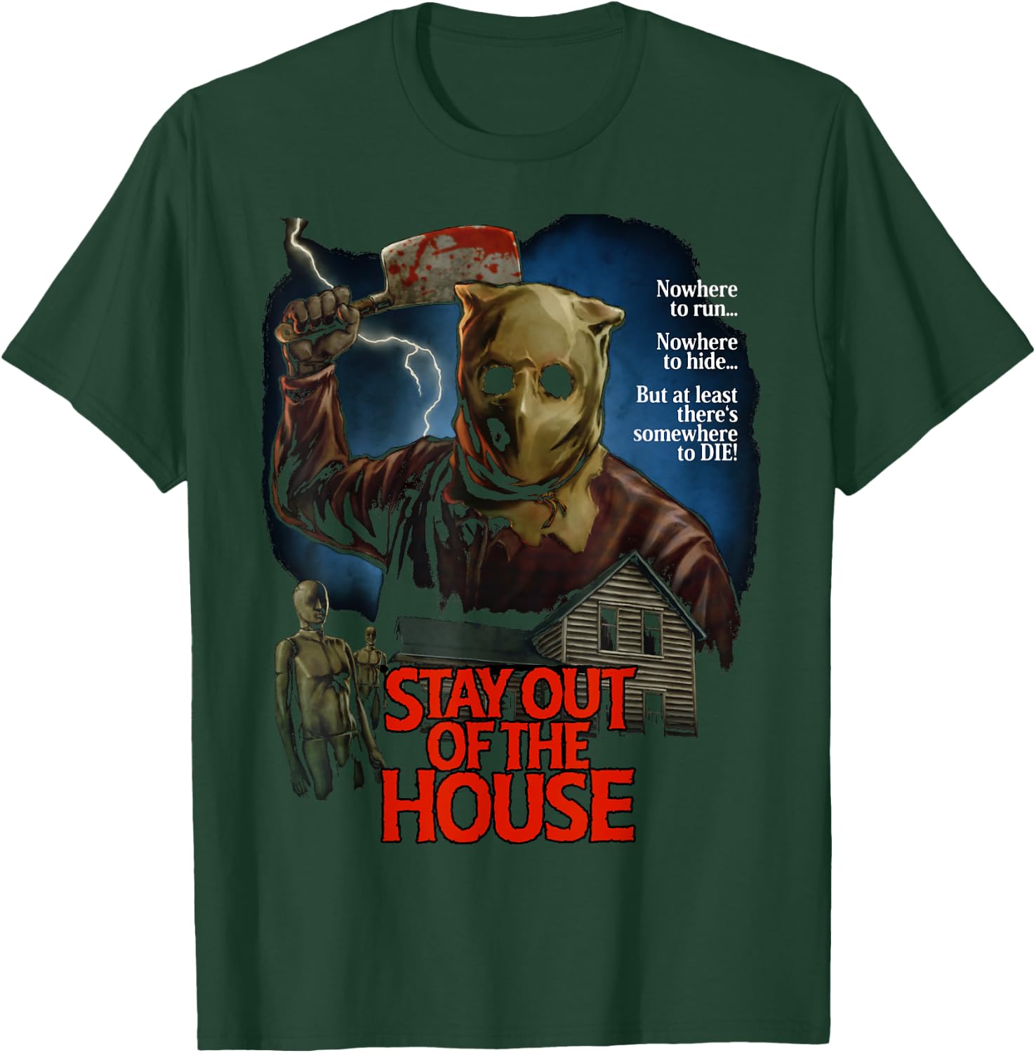 Stay Out Of the House Butcher Survival Horror Game Slasher T-Shirt - T-Shirt | Forest