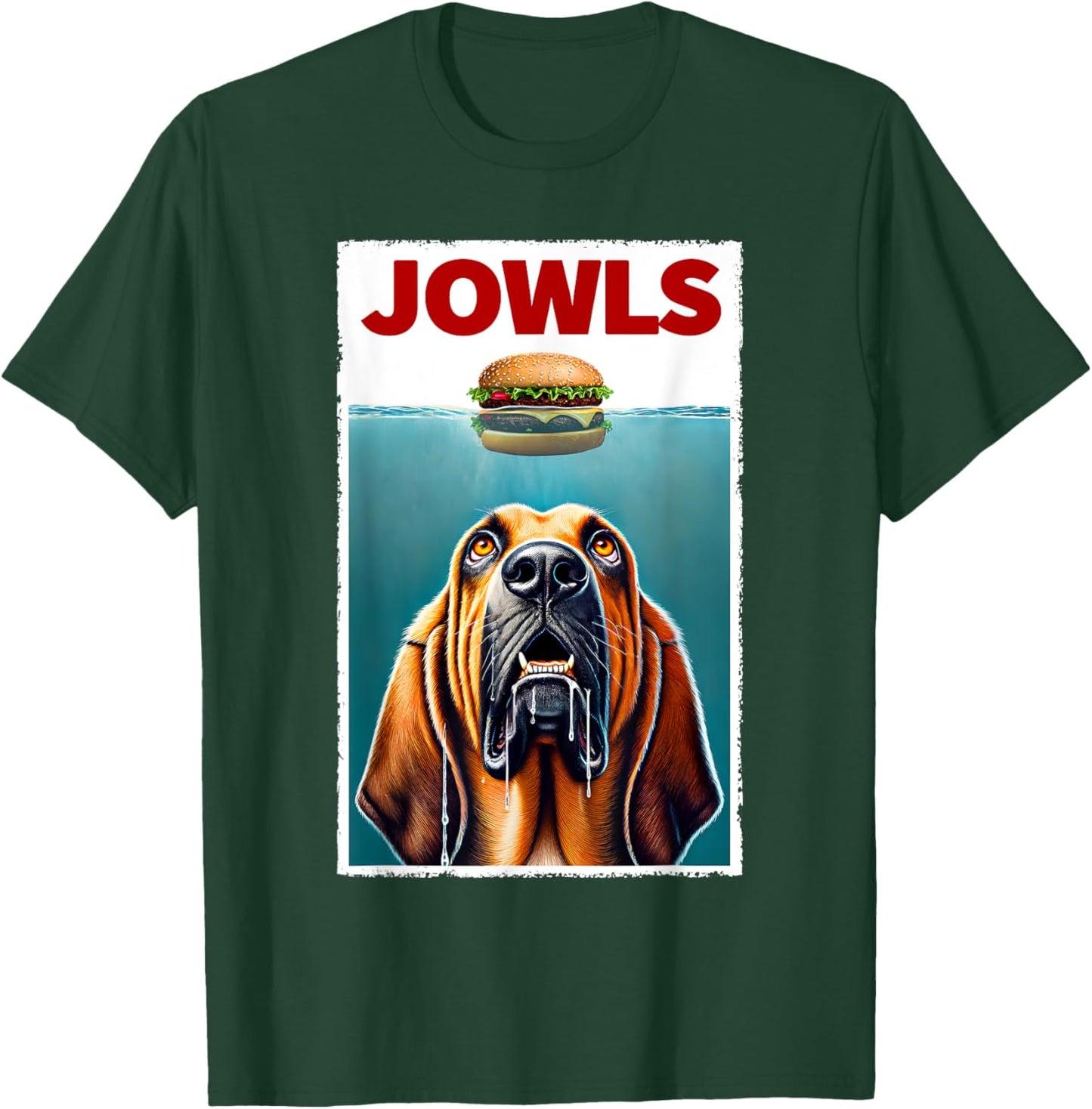 Funny Bloodhound and Hamburger Parody Jowls Dog Lover T-Shirt - T-Shirt | Forest