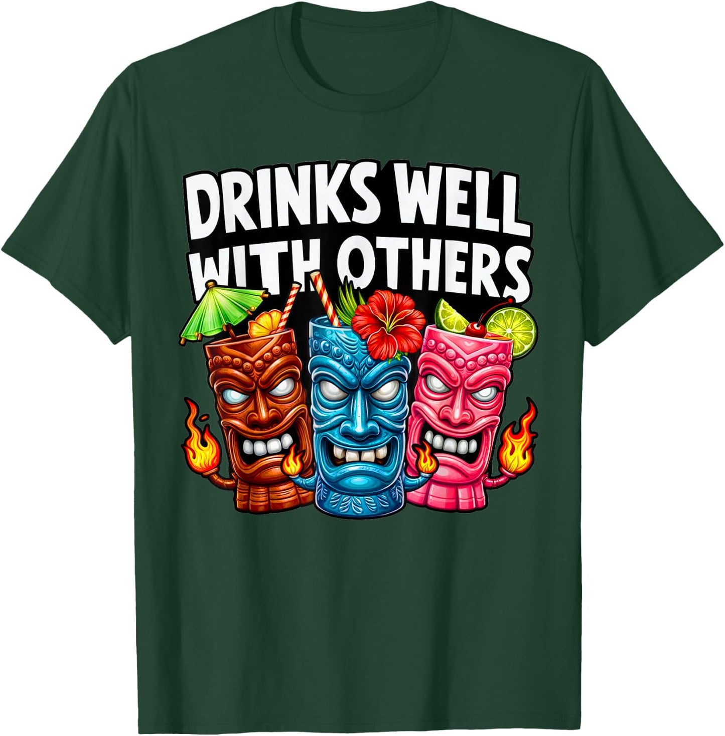 Tiki Tiki Drinks Well With Others Women Funny T-Shirt - T-Shirt | Forest