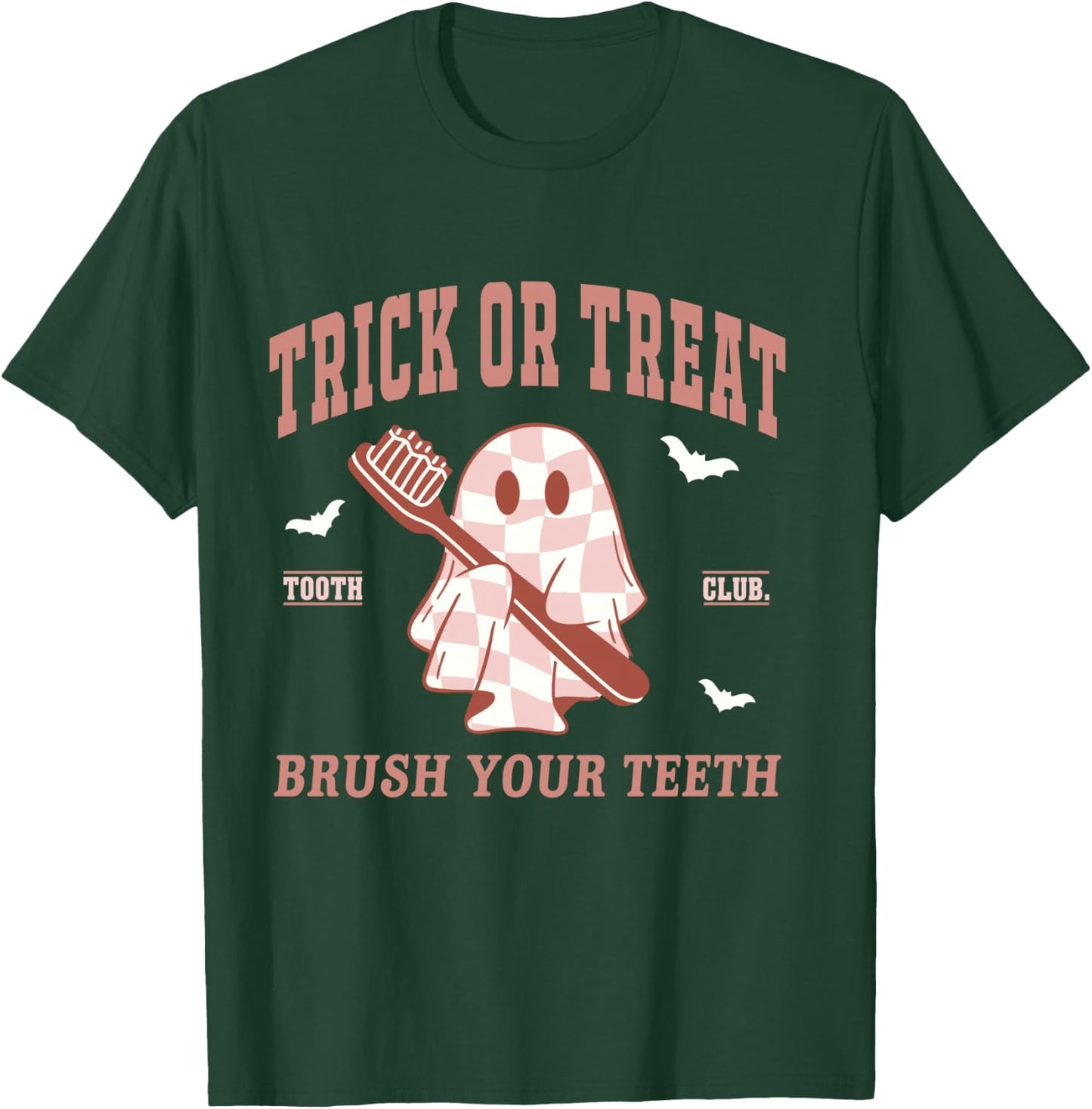Trick Or Treat Dentist Ghost Dental Hygienist Halloween Fall T-Shirt - T-Shirt | Forest