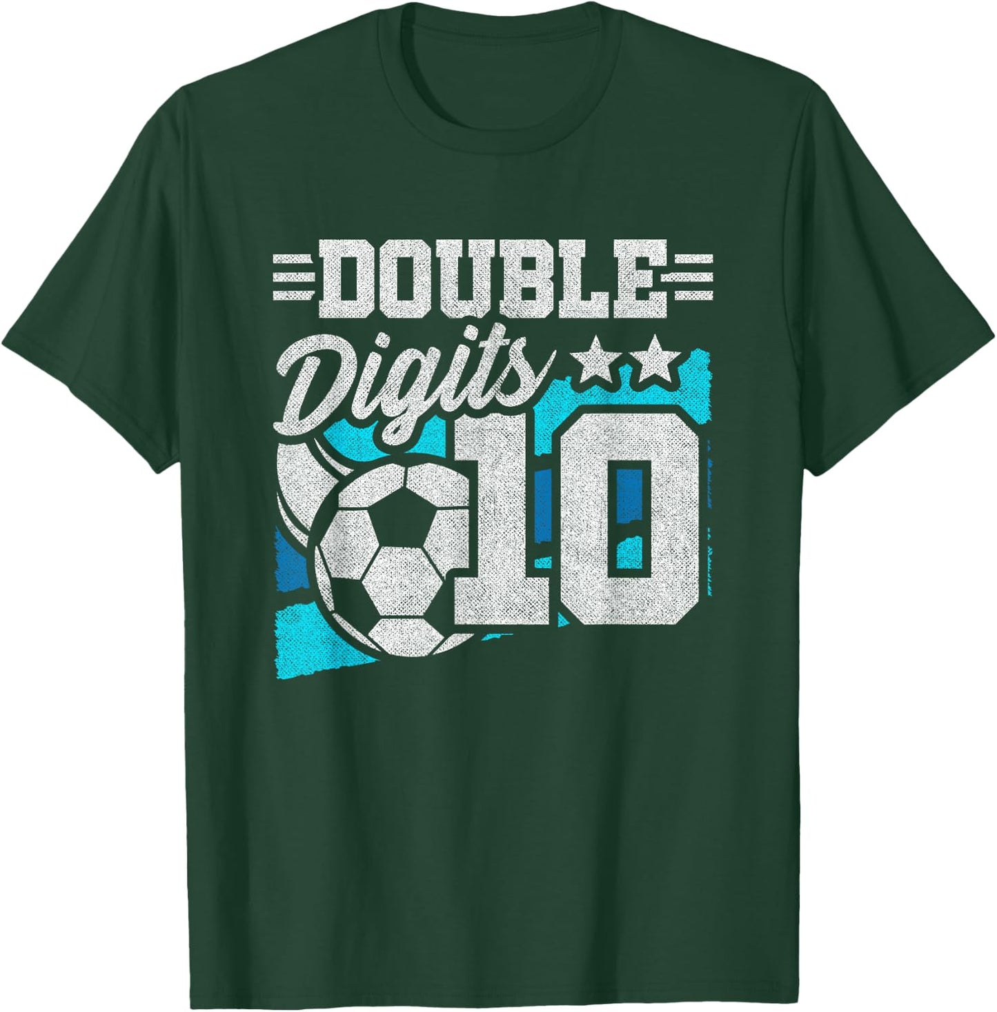 Double Digits 10th Birthday Soccer 10 Year Old Boy Birthday T-Shirt - T-Shirt | Forest