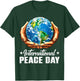 International Day Of Peace Hands Hold Earth World Peace Day T-Shirt - T-Shirt | Forest