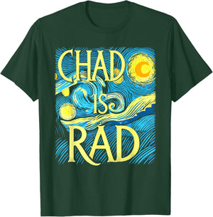 Chad is Rad Shirt Chad Country Clothing Apparel Chad T-Shirt - T-Shirt | Forest