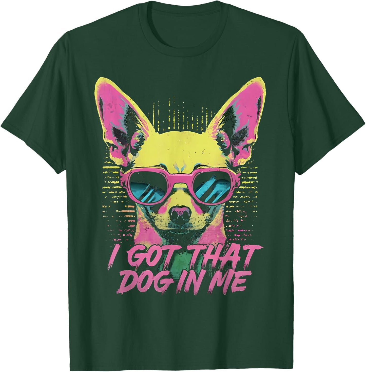 I got that DOG in me - Chihuahua - Retro Vintage Style Men Women Kids T-Shirt - T-Shirt | Forest