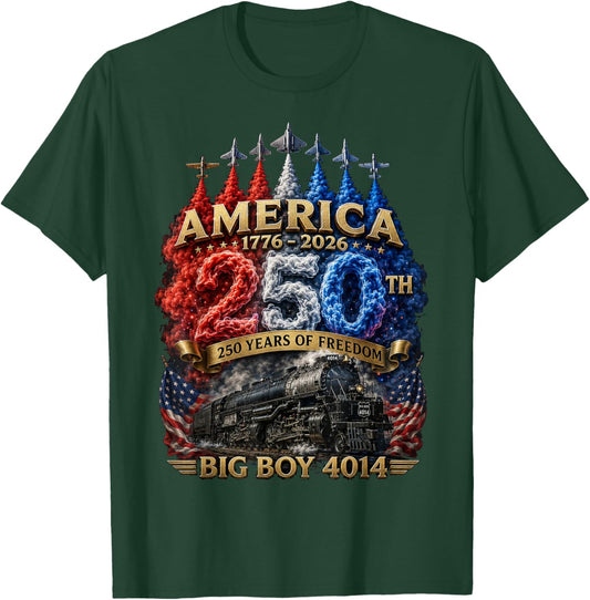 Big Boy 4014 Train USA 250th Anniversary Patriotic American T-Shirt - T-Shirt | Forest