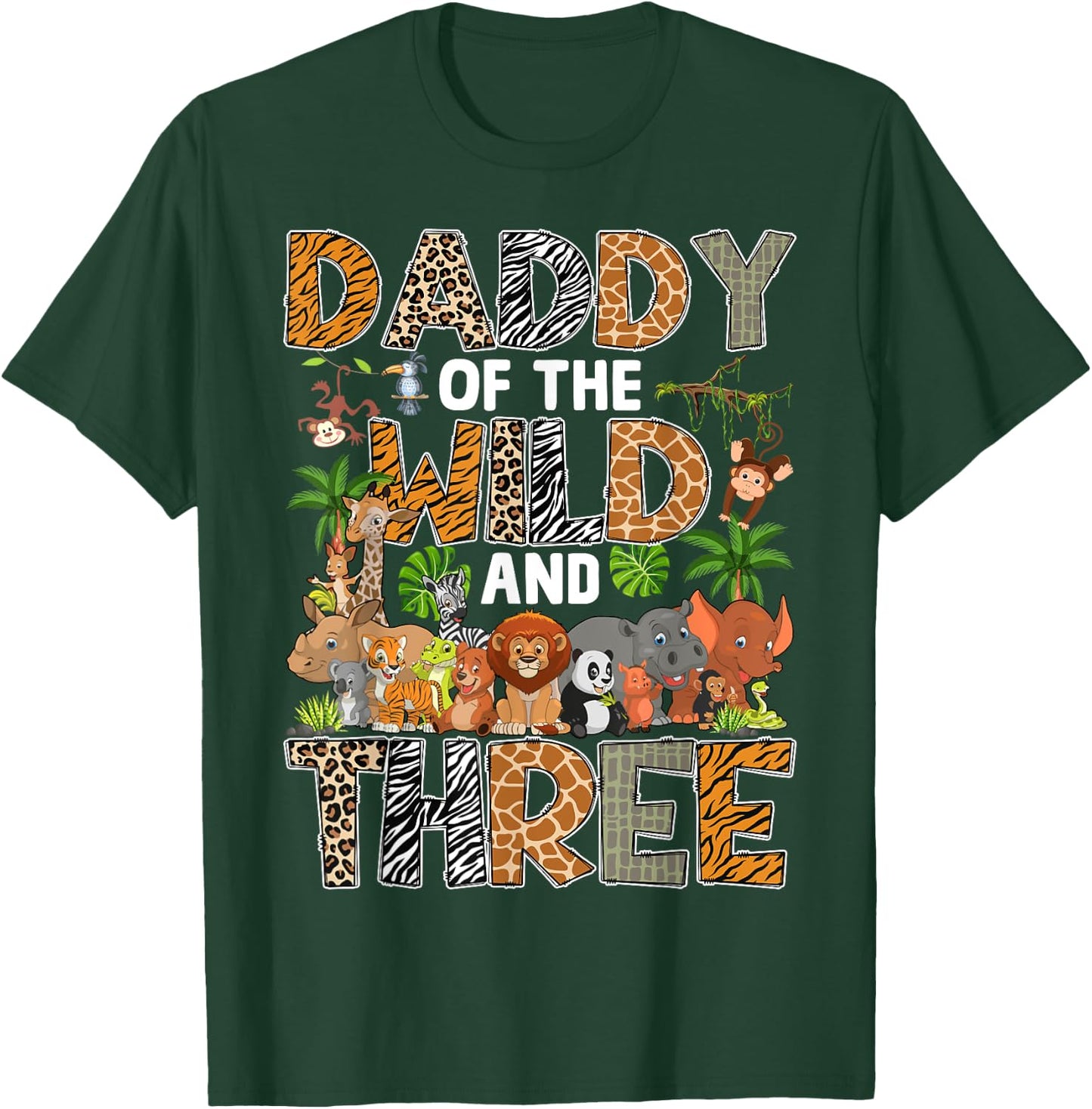 Daddy Of The Wild Three Zoo Birthday Safari Jungle T-Shirt - T-Shirt | Forest