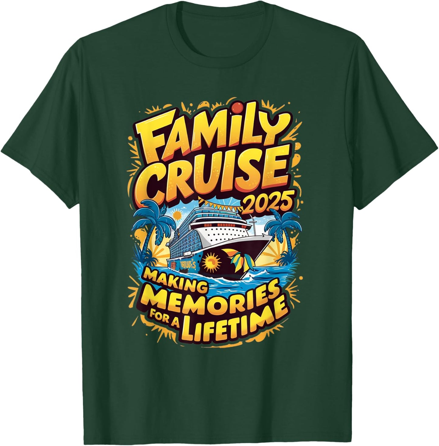 Family Cruise 2025 Vacation Matching Family Cruise Ship T-Shirt - T-Shirt | Forest