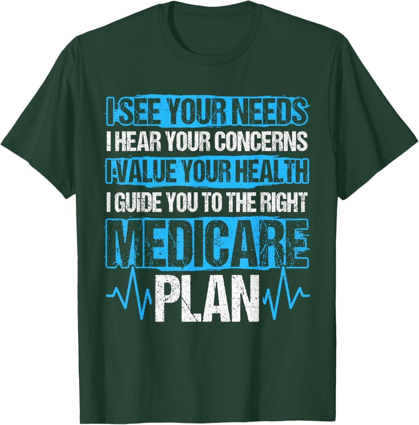 Medicare Insurance Funny Medicare Agent T-Shirt - T-Shirt | Forest