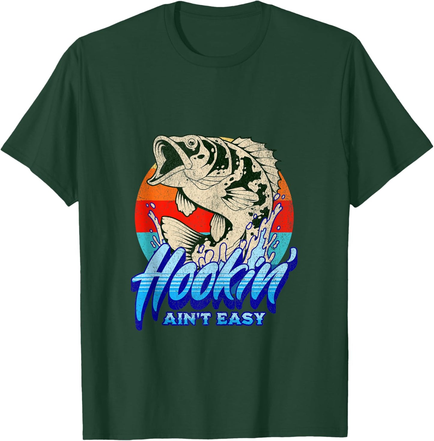 Hookin' Aint Easy - Funny Fishing T-Shirt - T-Shirt | Forest