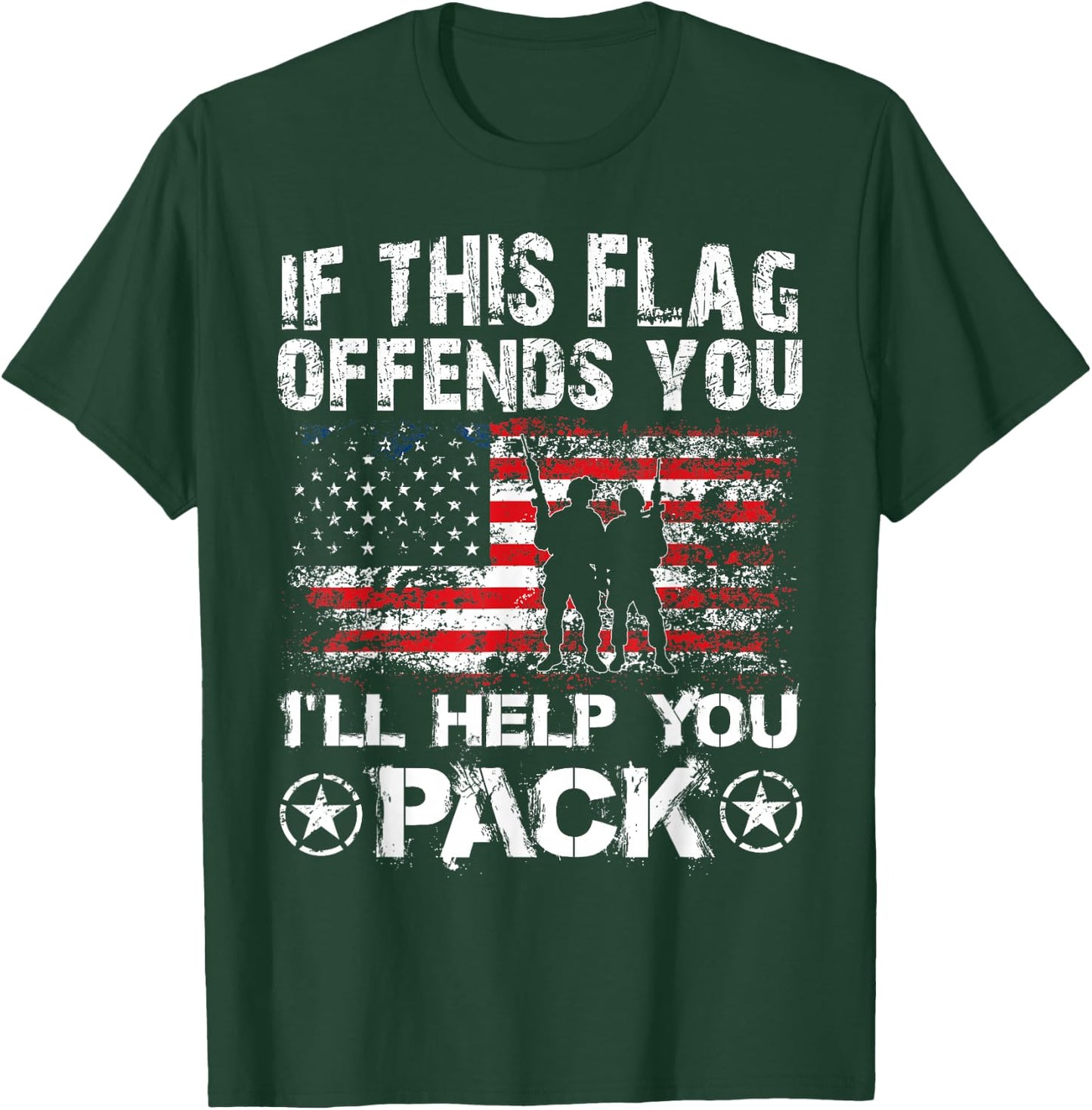 If This Flag Offends You I'll Help You Pack Veteran Shirt T-Shirt - T-Shirt | Forest
