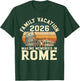 Family Vacation 2026 Making Memories Rome Italy Summer Trip T-Shirt - T-Shirt | Forest