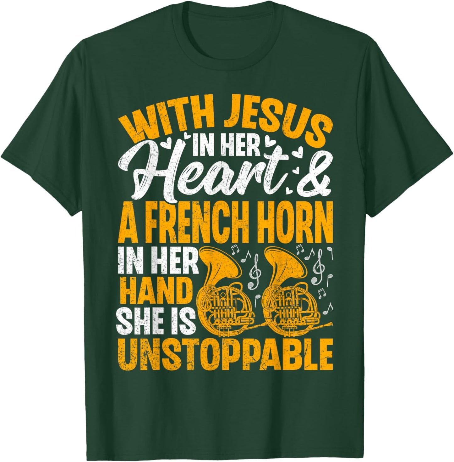 Women French Horn Player Christian Faith Marching Band Gifts T-Shirt - T-Shirt | Forest