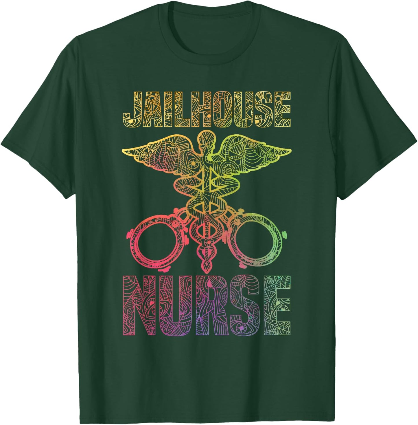 Correctional Nurse Jailhouse Nurse Graphic T-Shirt - T-Shirt | Forest