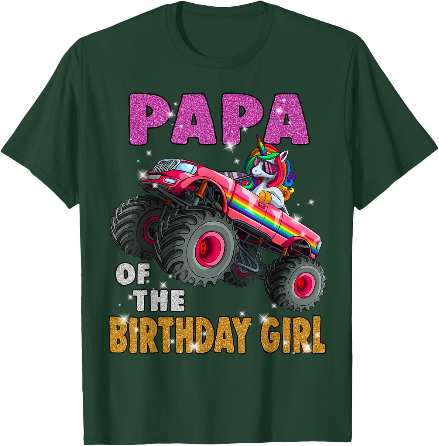 Papa of the Birthday Girl Shirt Unicorn Monster Truck T-Shirt - T-Shirt | Forest