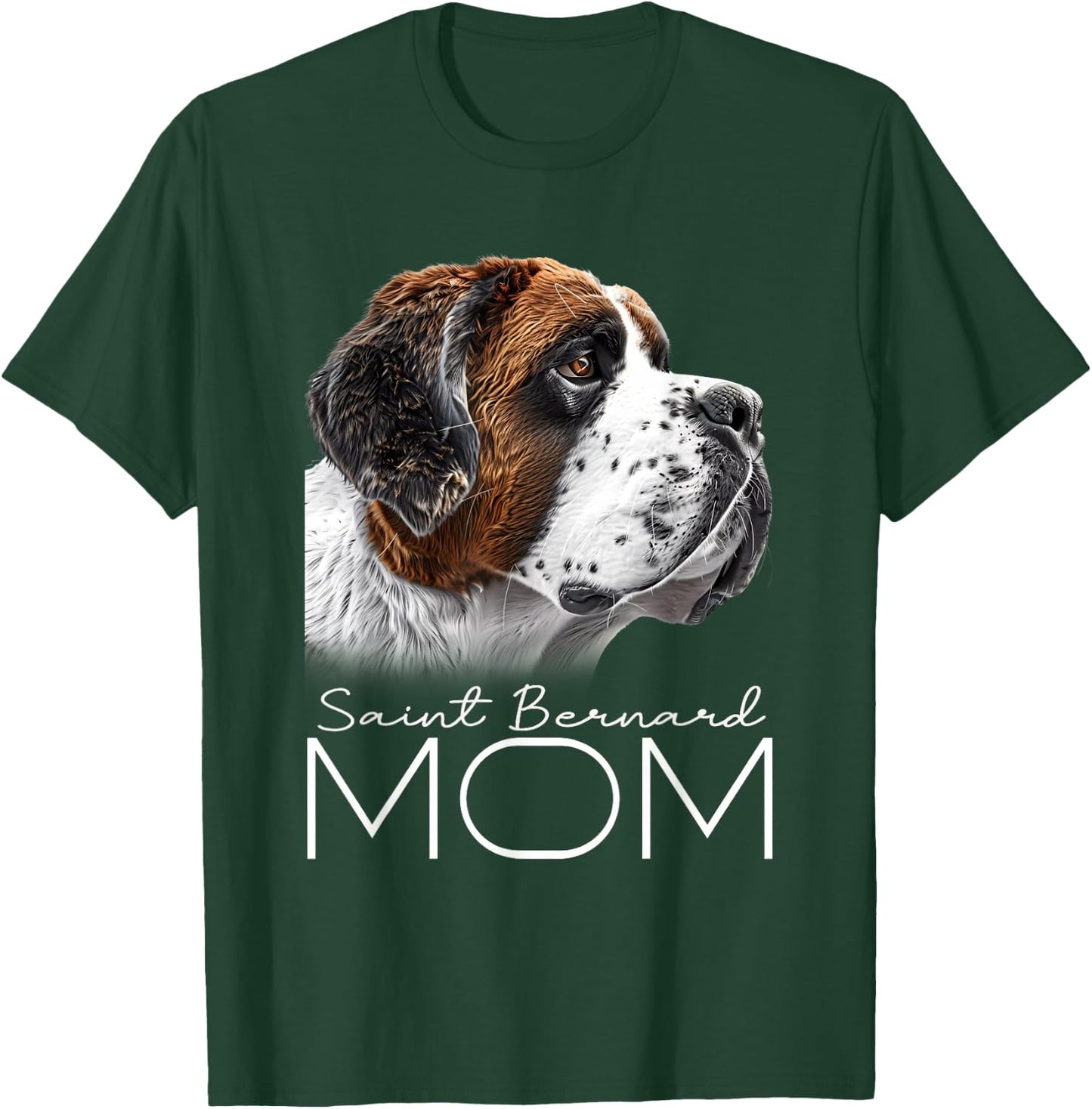 Saint Bernard Mom T-Shirt - T-Shirt | Forest