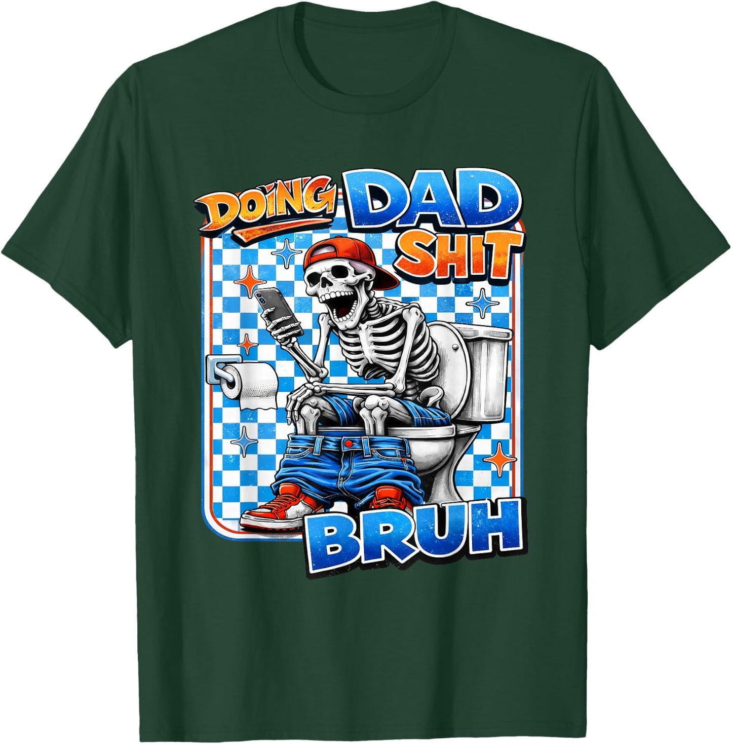 Retro Doing Dad Shit Dad Skeleton Funny Father's Day Outfit T-Shirt - T-Shirt | Forest