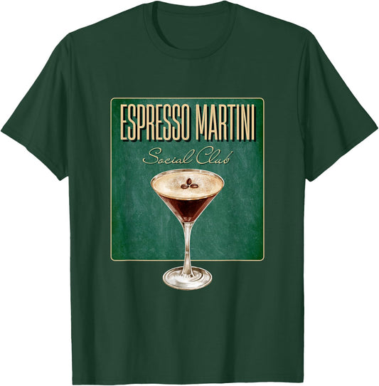 Espresso Martini Social Club | Coffee Cocktail Cafe Bar Team T-Shirt - T-Shirt | Forest